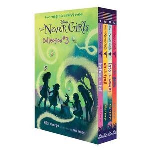 Disney: The Never Girls Collection #3: Books 9-12 -- Kiki Thorpe